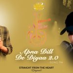 Apna Dill De Diyaa 2.0 Song