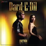 Dard-e-Dil Song