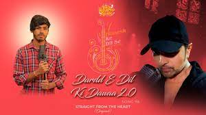 Dardd E Dil Ki Dawaa 2.0 Song Lyrics