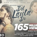Dil Lauta Do Song