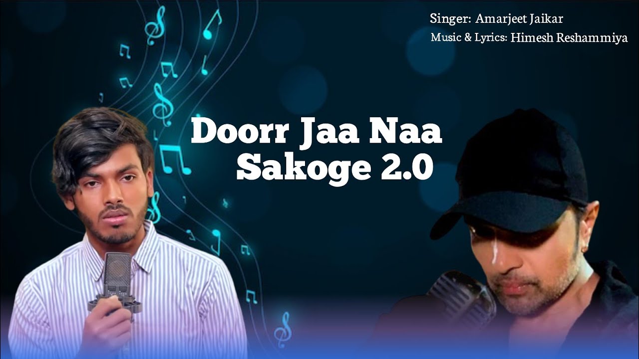 Doorr Jaa Naa Sakoge 2.0 Song Lyrics