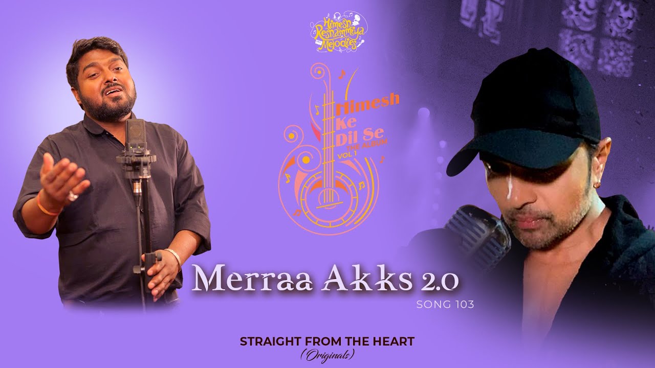 Merraa Akks 2.0 Song Lyrics