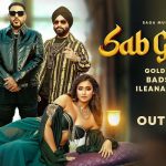 Sab Gazab Song