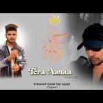 Tera Aana Hua Song