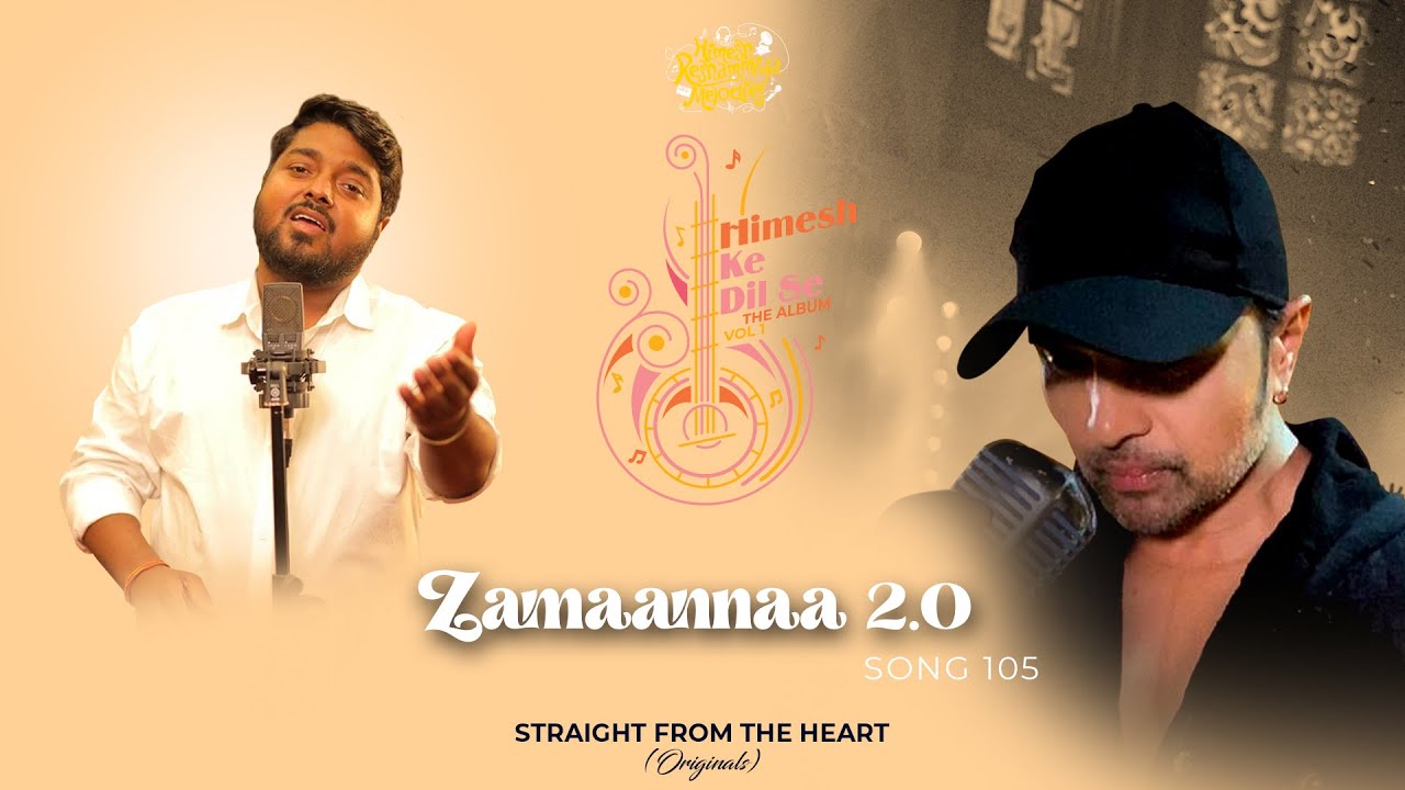 Zamaannaa 2.0 Song Lyrics