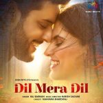 Dil Mera Dil Song