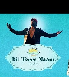 Dil Terre Naam