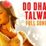 Do Dhaari Talwaar Song