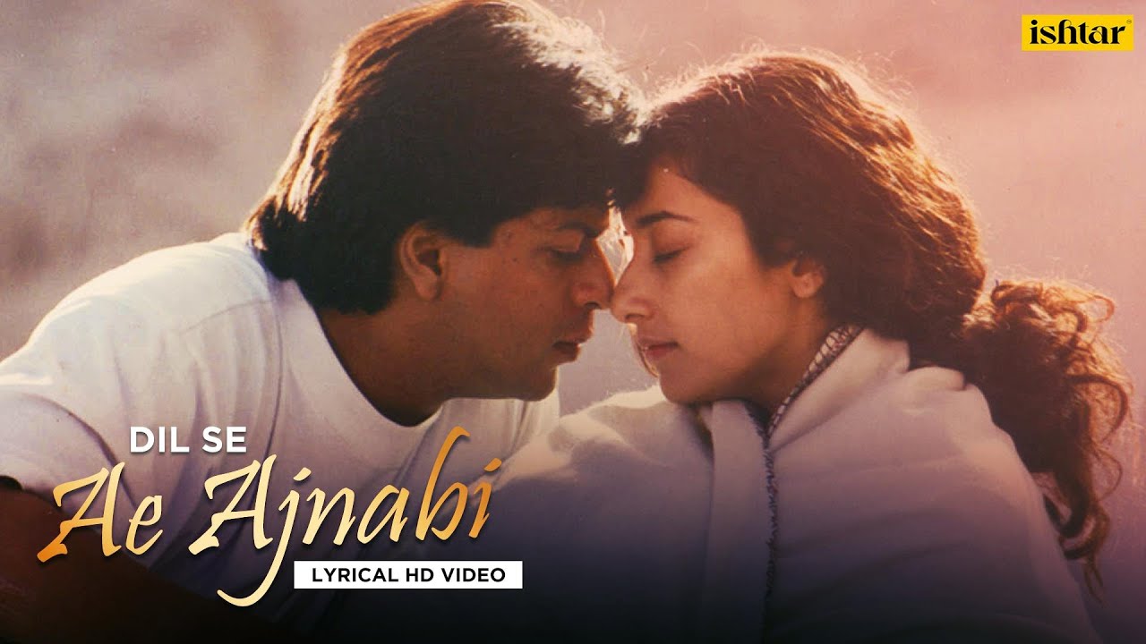 E Ajnabi Song Lyrics