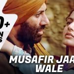 Musafir Jaane Wale Song