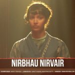 Nirbhau Nirvair Song