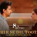 Phir Se Dil Toota Song