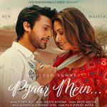 Pyaar Mein Song