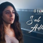Sab Hai Adhura Song