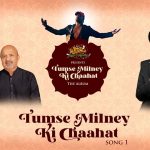 Tumse Milney Ki Chaahat Title Song