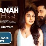 Bepanah Ishq Song
