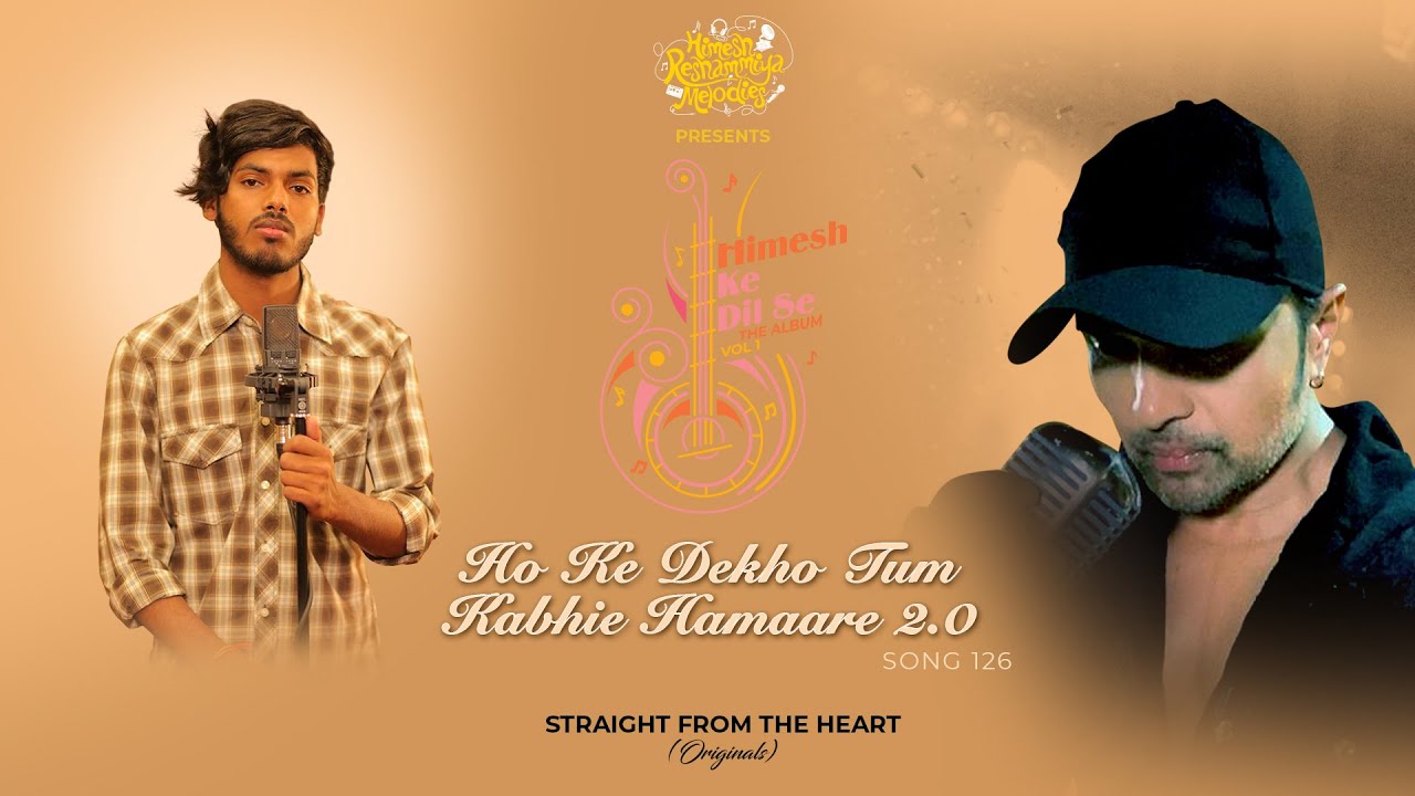 Ho Ke Dekho Tum Kabhie Hamaare 2.0 Song Lyrics