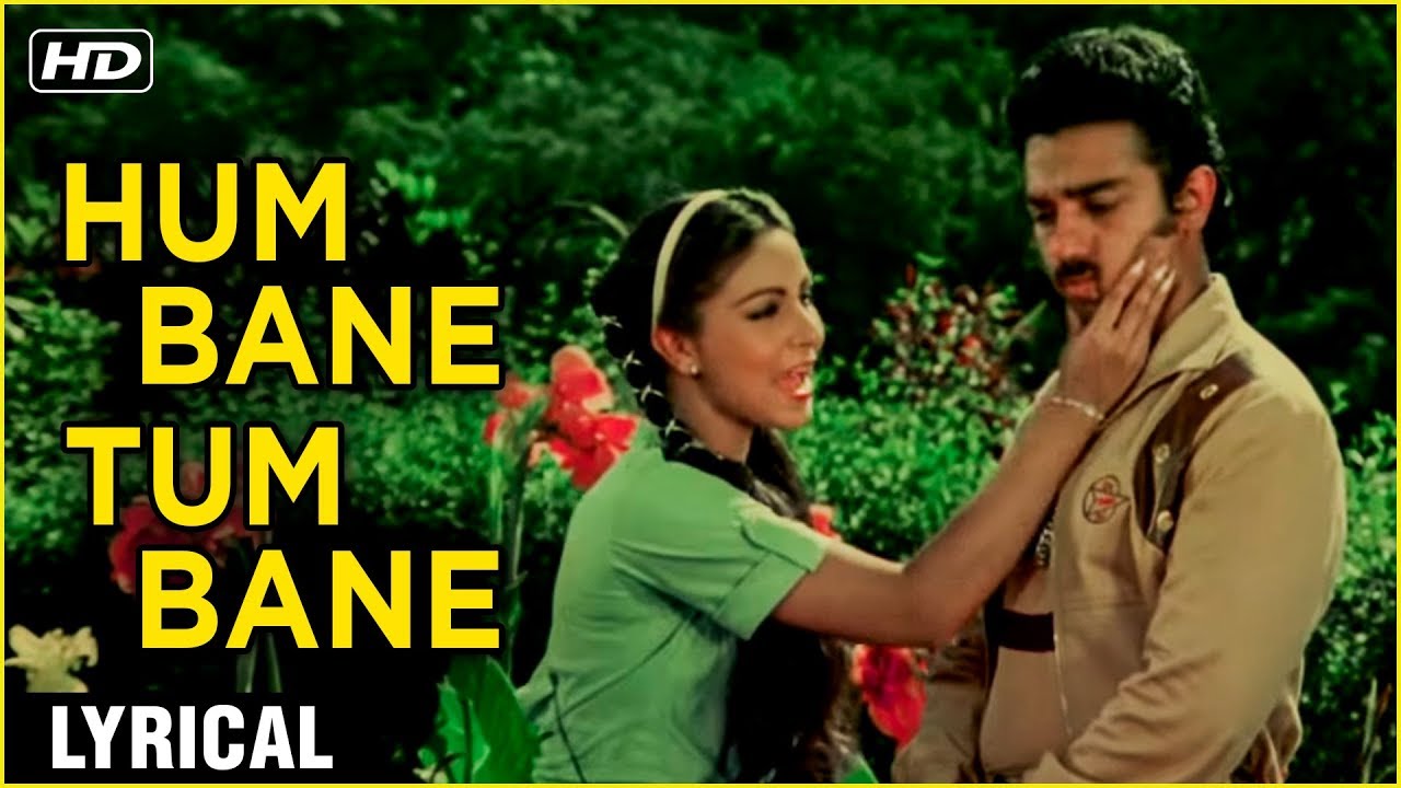 Hum Bane Tum Bane Song Lyrics
