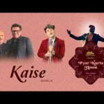 Kaise Song