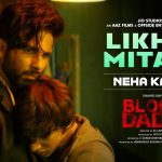 Likhna Mitana Song