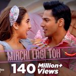 Mirchi Lagi Toh Song