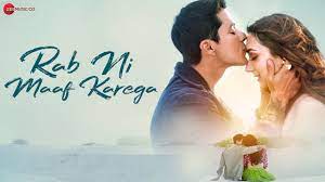 Rab Ni Maaf Karega Song Lyrics