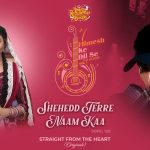 Shehed Tere Naam Ka Song