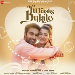 Tu Haske Bulale Song