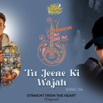 Tu Jeene Ki Wajah Song