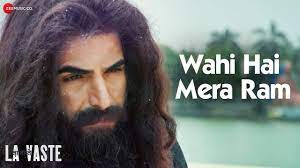 Wahi Hai Mera Ram Song Lyrics