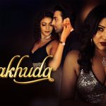 Bakhuda Song