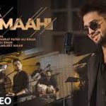 Bin Maahi Song