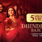 Dhindhora Baje Re Song