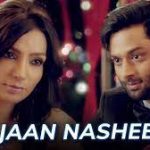 Jaan Nasheen Song