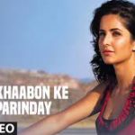 Khaabon ke Parindey Song