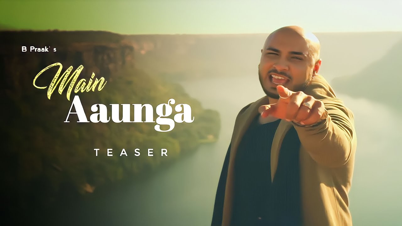 Main Aaunga Song Lyrics
