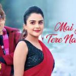 Main Jogi Tere Naam Ka Song