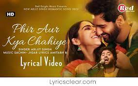 Phir Aur Kya Chahiye Song Lyrics