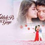 Tere Mukhde Pe Mar Gaye Song