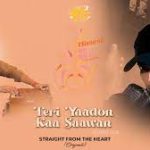 Teri Yaadon Ka Saawan Song