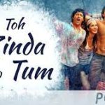 Toh Zinda Ho Tum Song