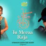 Tu Meraa Raja Song