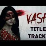 Vash (Title Track) Song