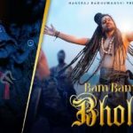 Bam Bam Bhole Song