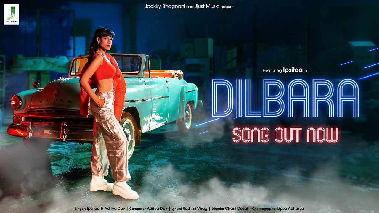 Dilbara Song Lyrics – Jjust Music