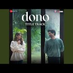 Dono Title Song