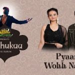 Pyaar Wohh Nahin Song
