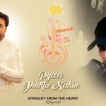 Pyarr Jhukta Nahin Song