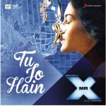 Tu jo Hain Song