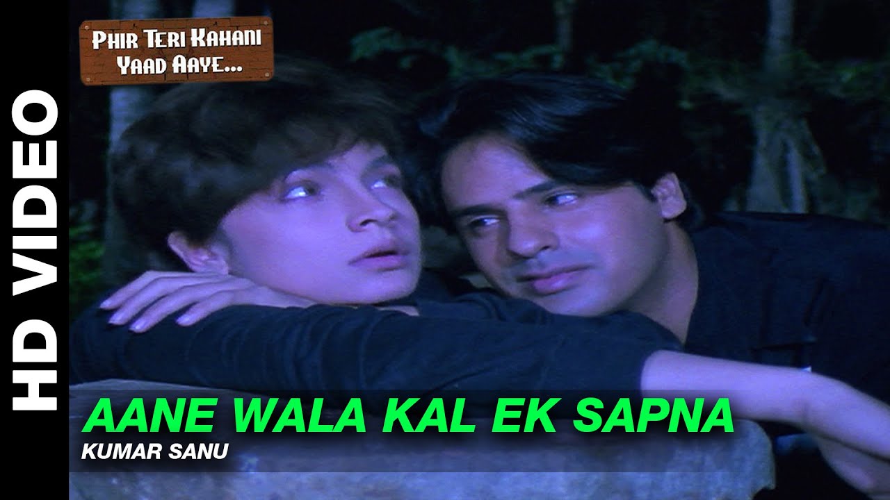 Aanewala Kal Ek Sapna Hai Male Song Lyrics